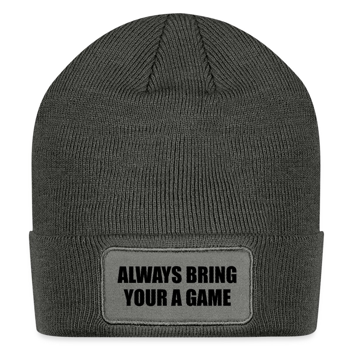 Always bring your A game - Undefined