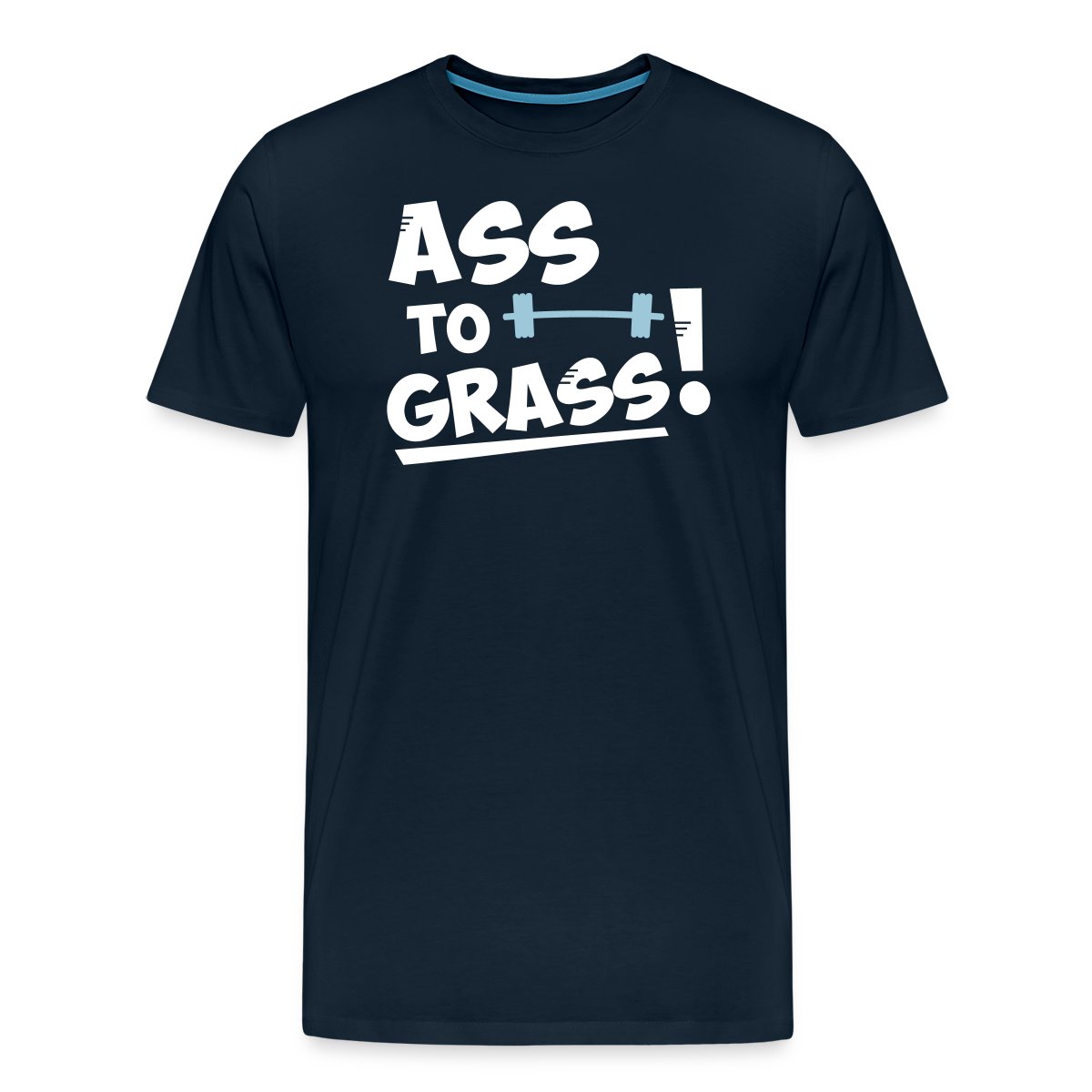 Ass to grass - Men's Premium T-shirt