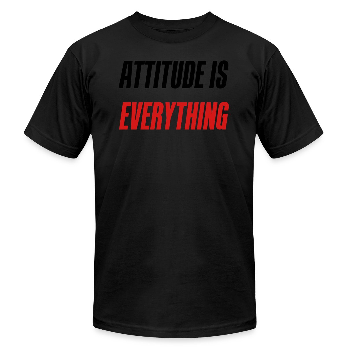 Attitude is everything - Jersey T-shirt