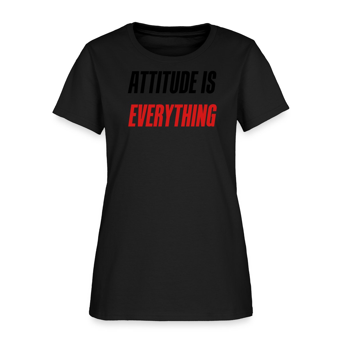 Attitude is everything - Women's T-shirt