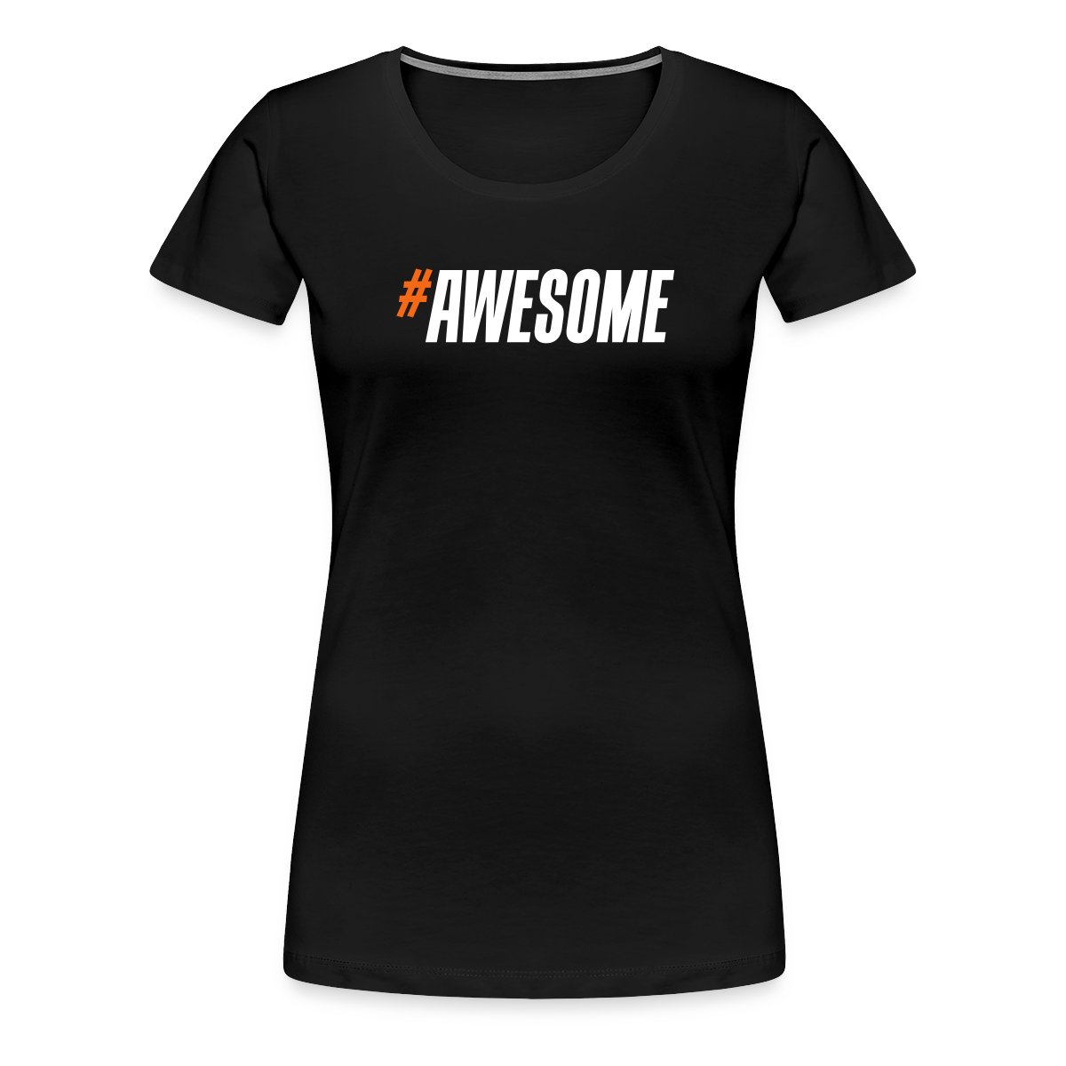 #Awesome - Women's Premium T-shirt