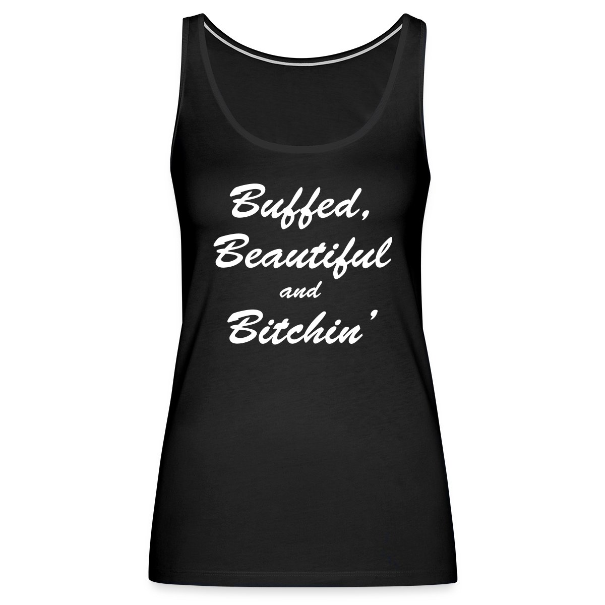 Buffed, beautiful and bitchin' - Womens's Tank tops