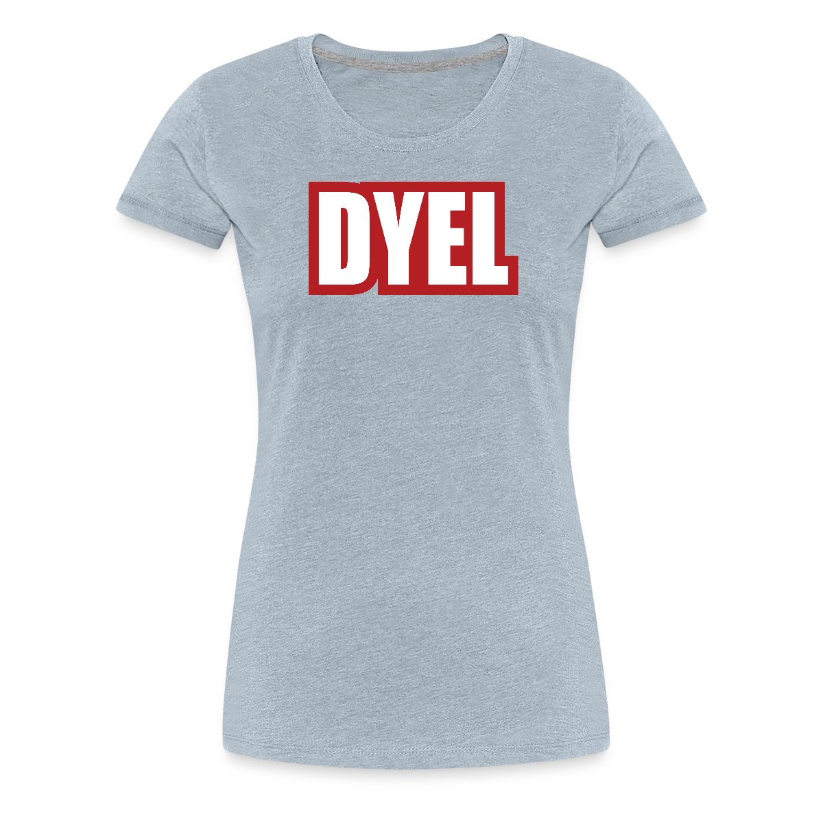 DYEL - Women's Premium T-shirt