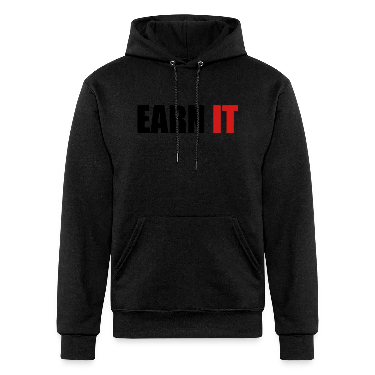 Earn it - Champion hoodie