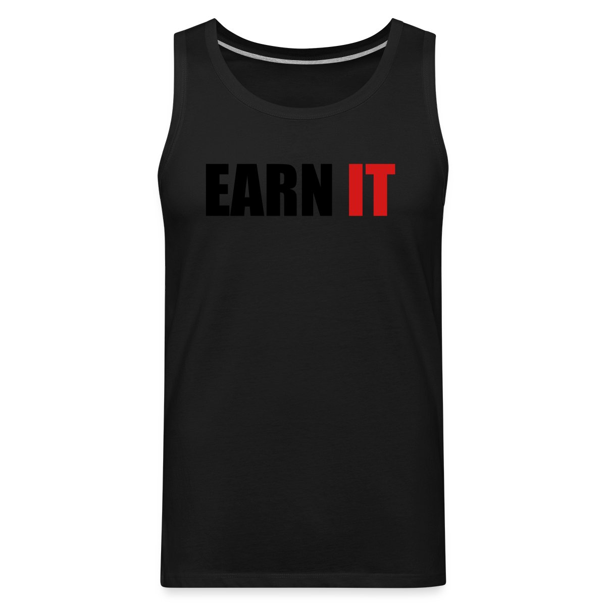 Earn it - Mens's Tank tops