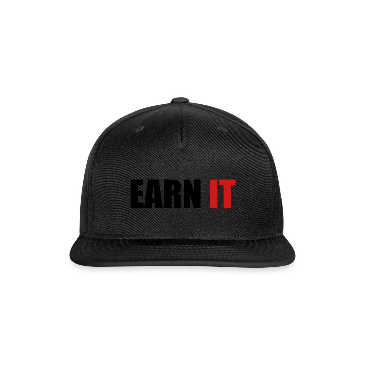 Earn it - Snapback cap