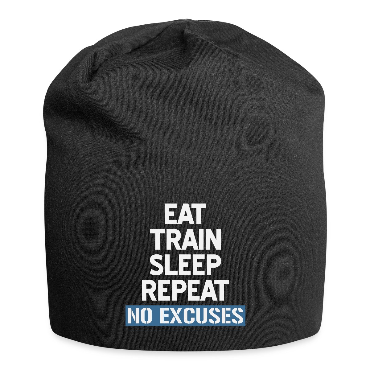 Eat Train Sleep Repeat No Excuses - Beanie