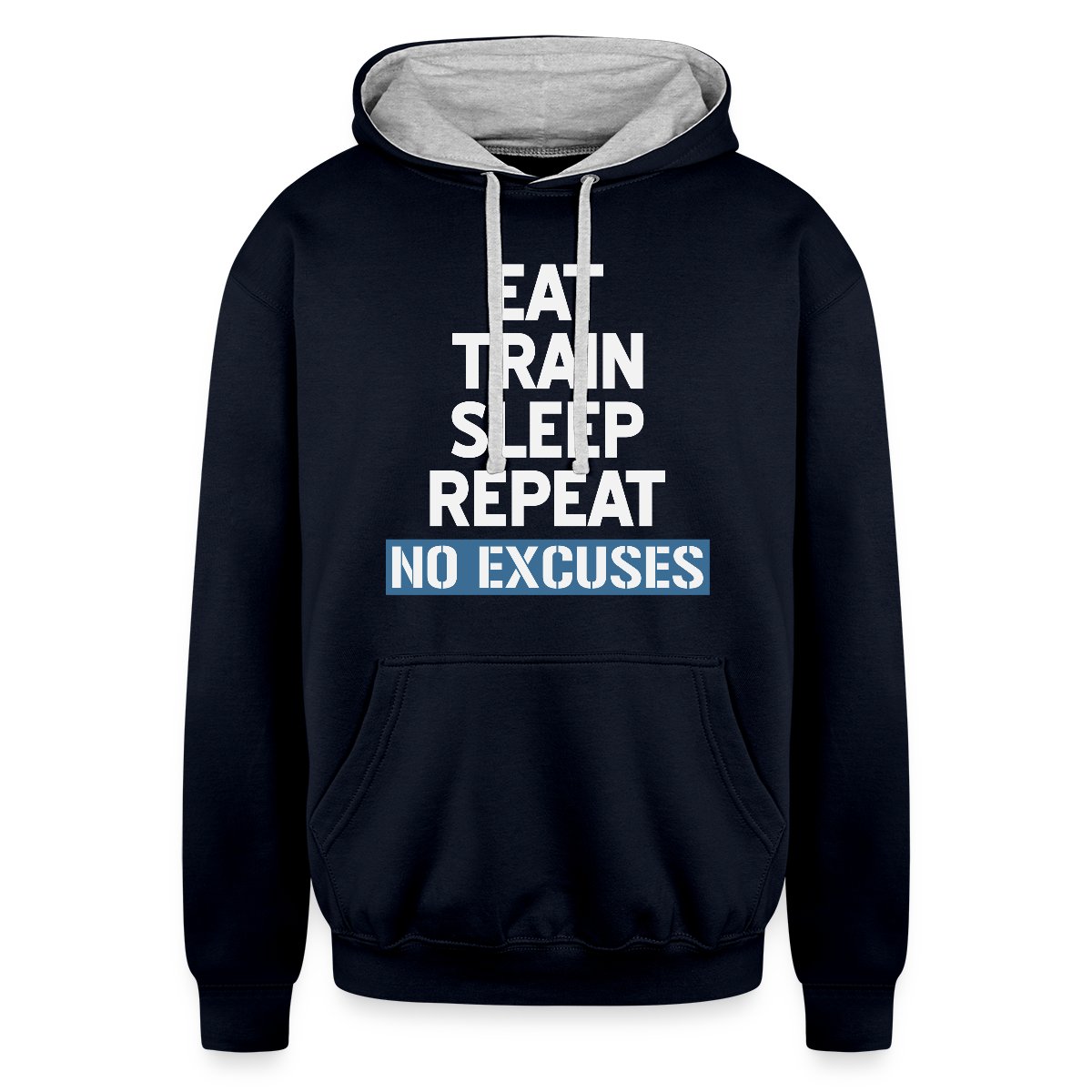 Eat Train Sleep Repeat No Excuses - Undefined