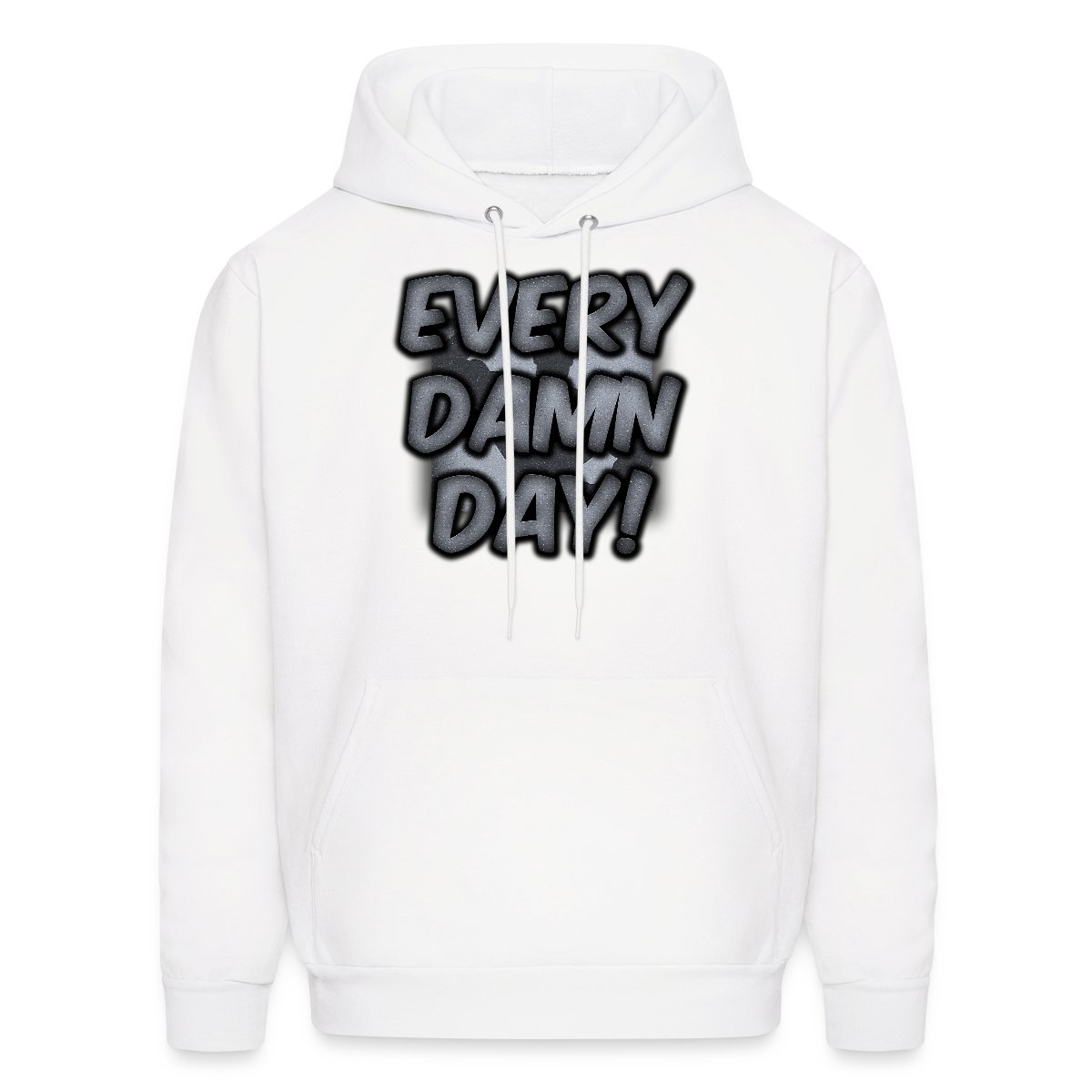 Every Damn Day - Men's hoodies
