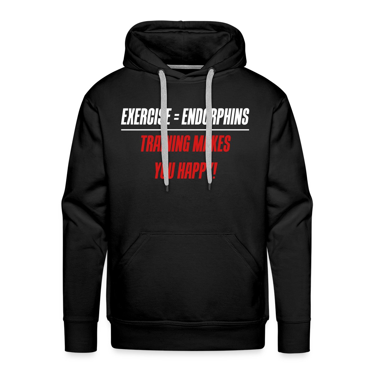 Exercise = Endorphins - Training makes you happy! - Men's Premium hoodie
