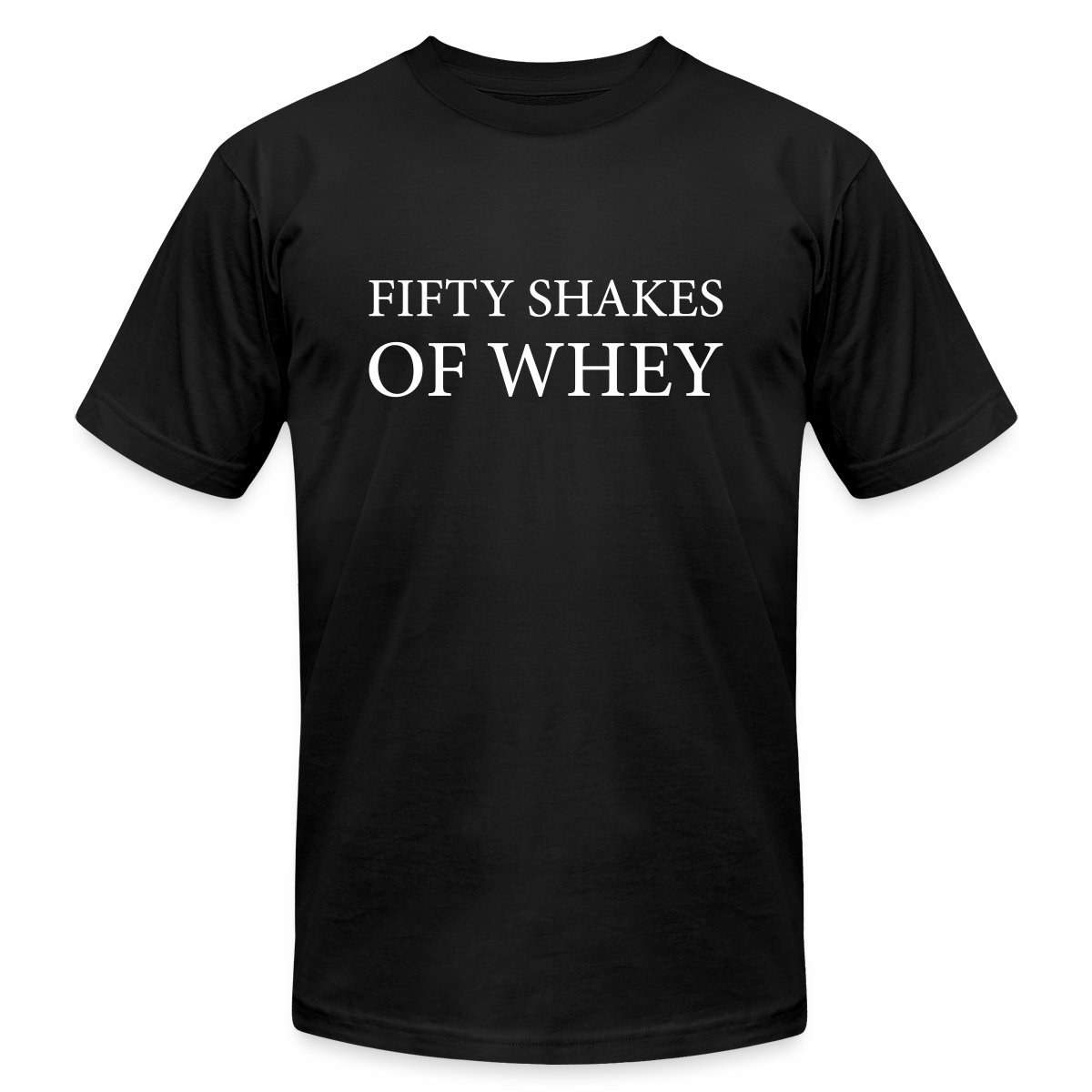 Fifty shakes of whey - Jersey T-shirt