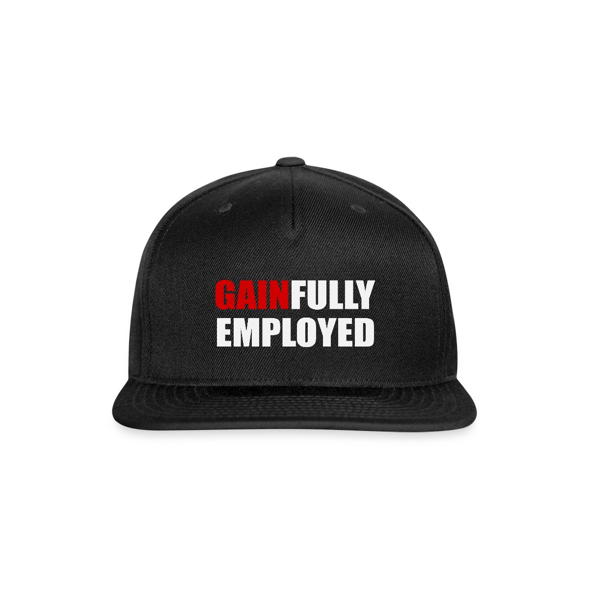 Gainfully employed - Snapback cap