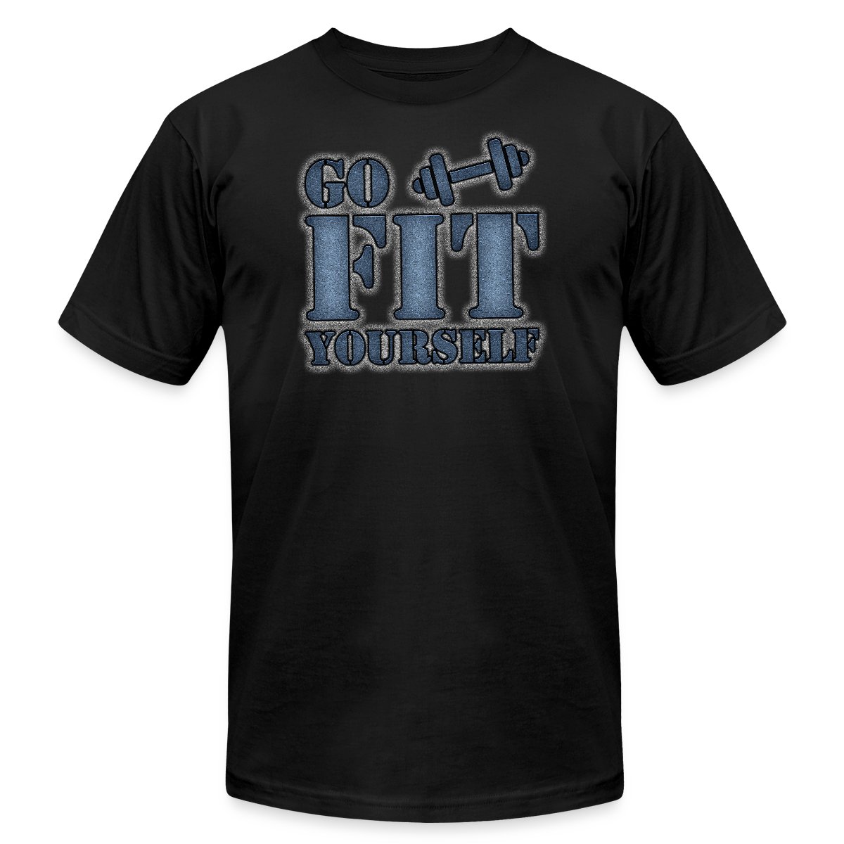 Go Fit Yourself - Jersey T-shirt