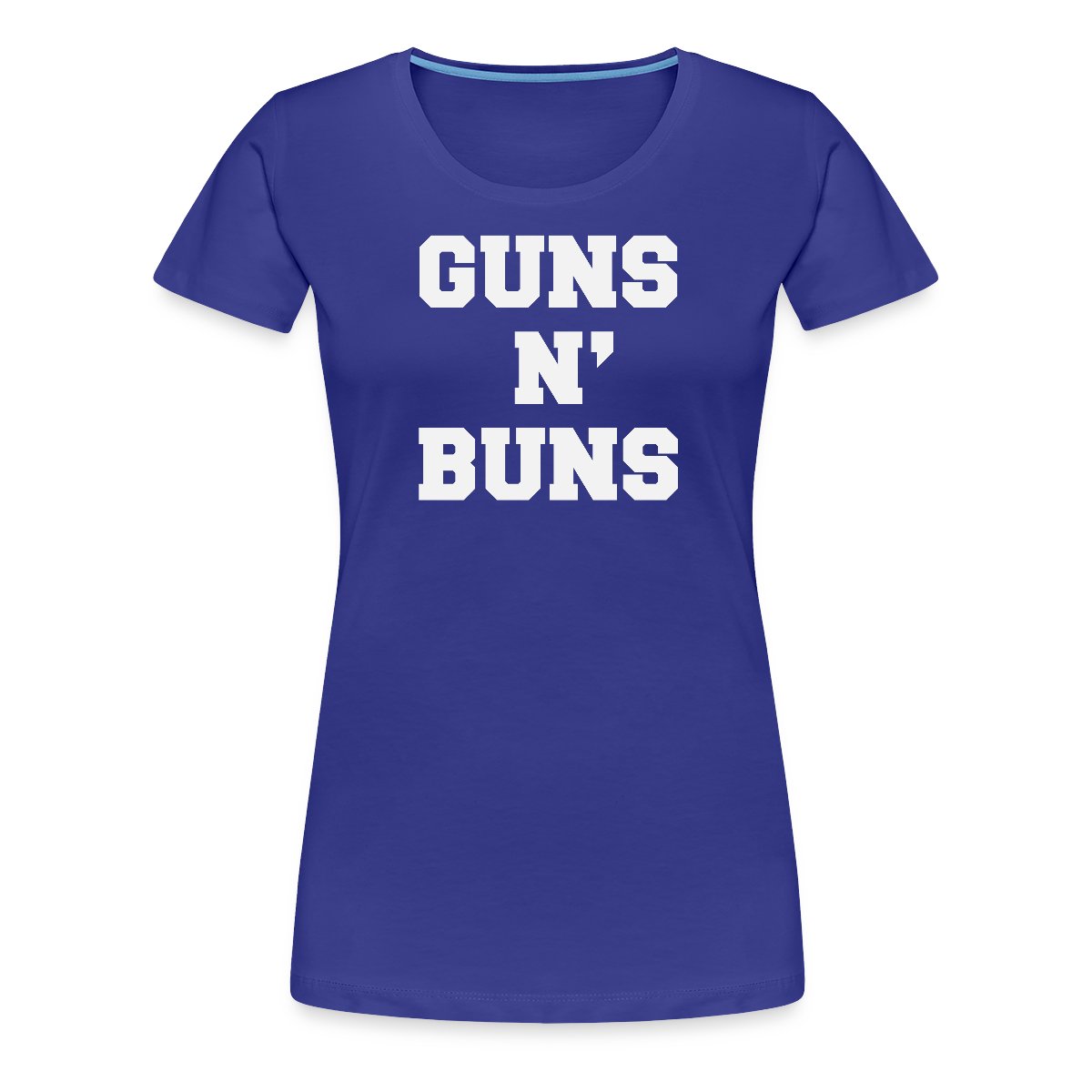 Guns N' Buns - Women's Premium T-shirt