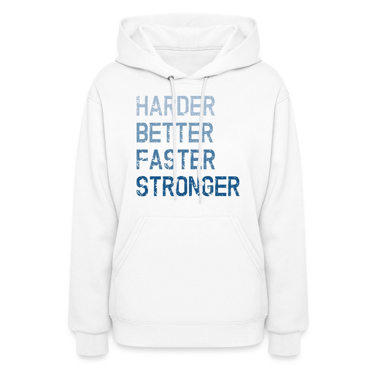 Harder Better Faster Stronger - Women's hoodies