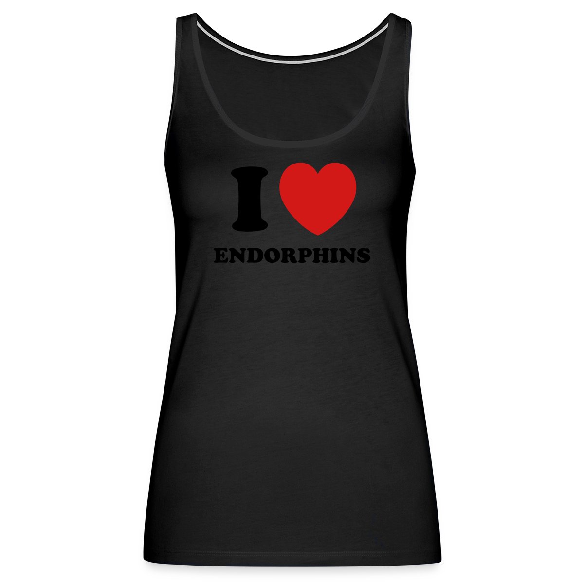 I love endorphins - Undefined