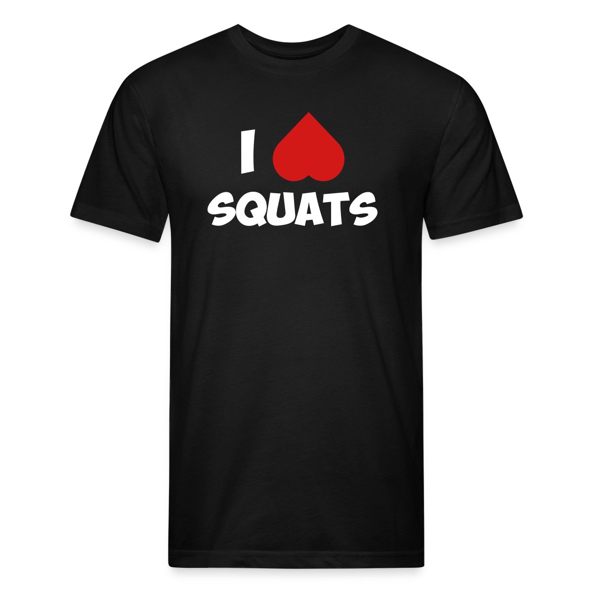 I love squats - Men's Fitted T-shirt