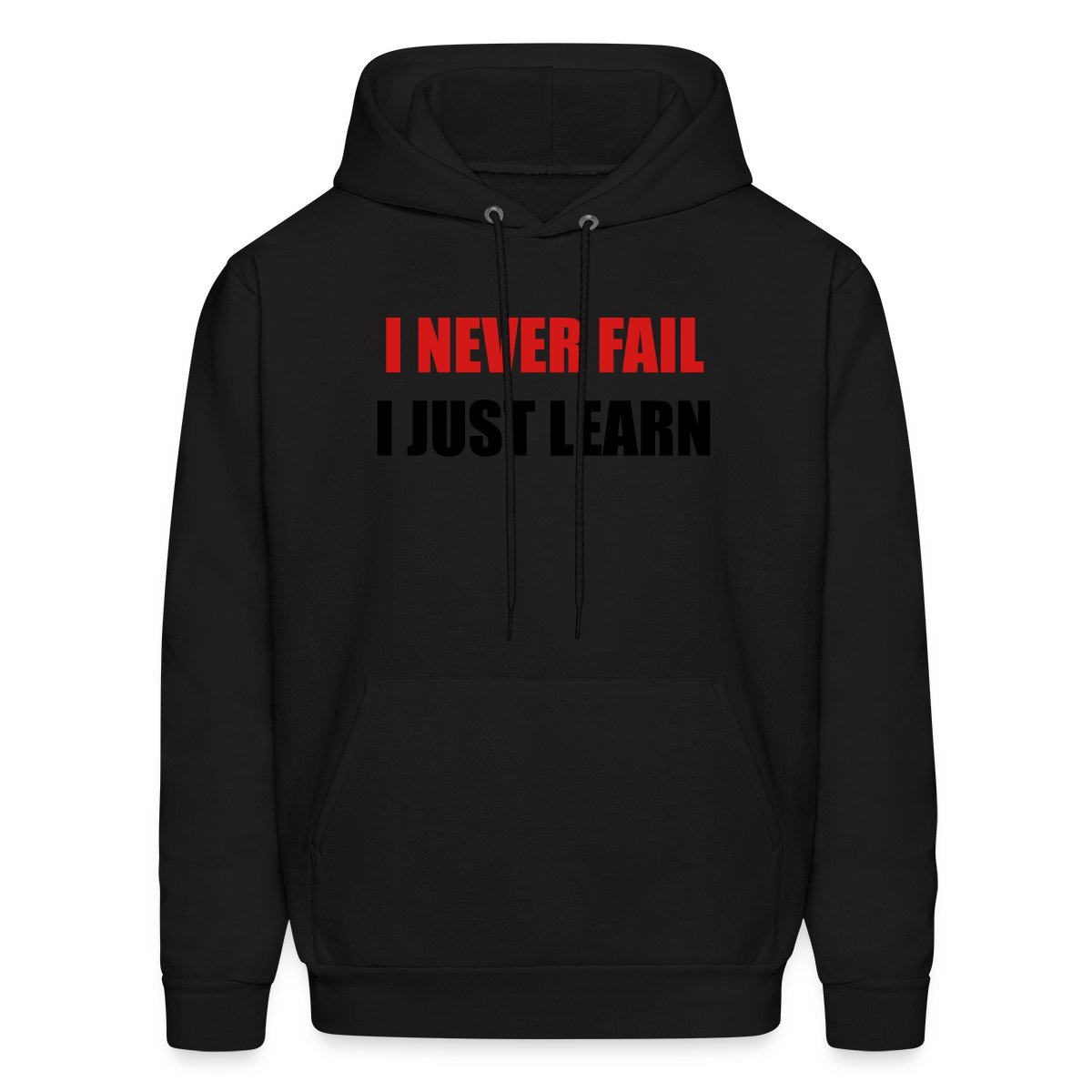 I never fail, I just learn - Men's hoodies