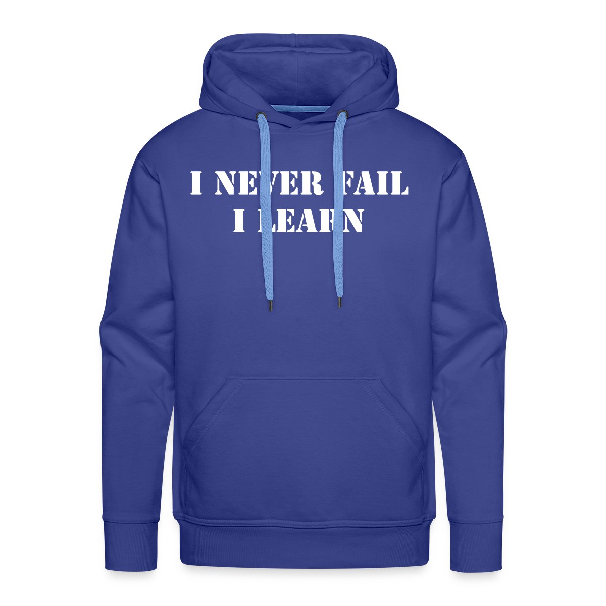 I never fail, I learn - Men's Premium hoodie
