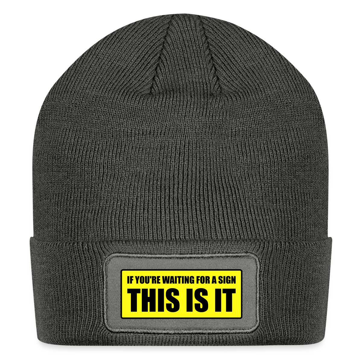 If you're waiting for a sign - This is it - Undefined