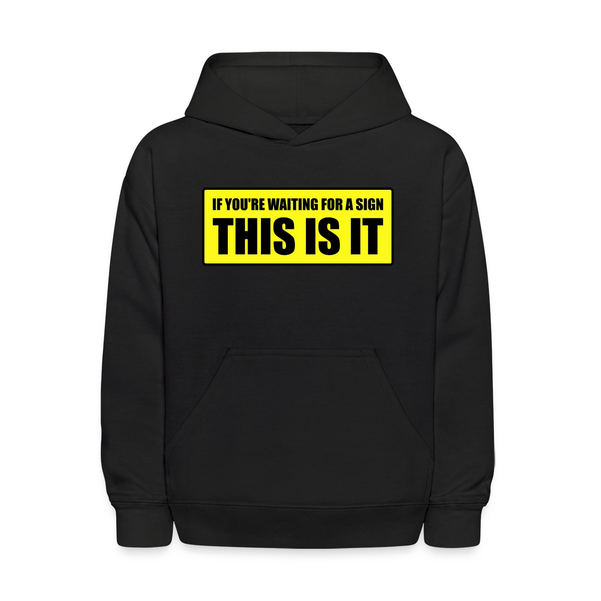 If you're waiting for a sign - This is it - Undefined