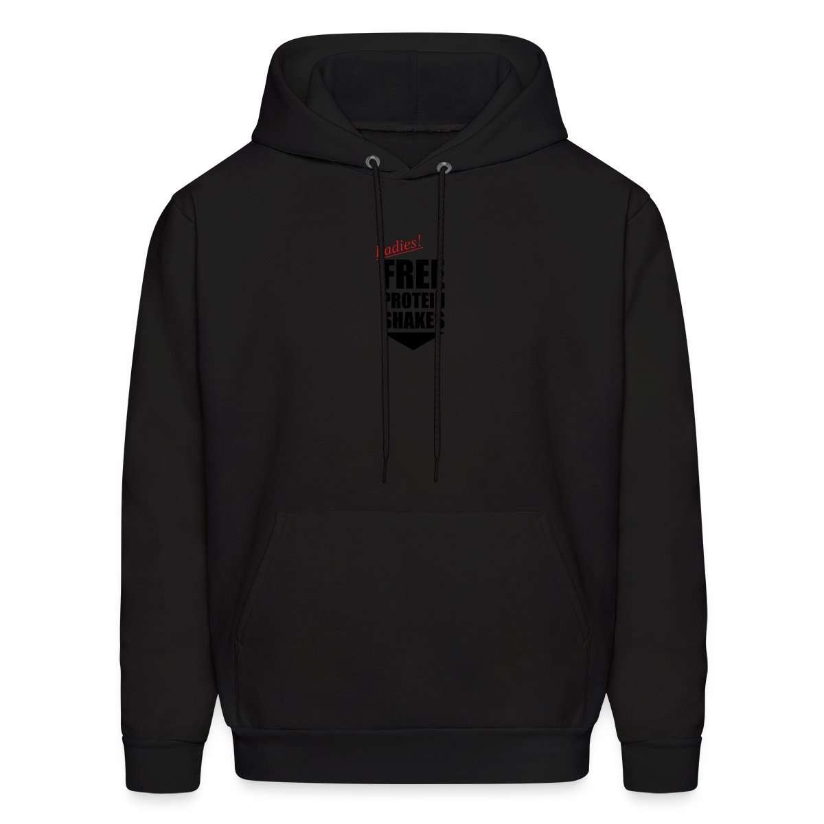 Ladies! Free protein shakes - Men's hoodies