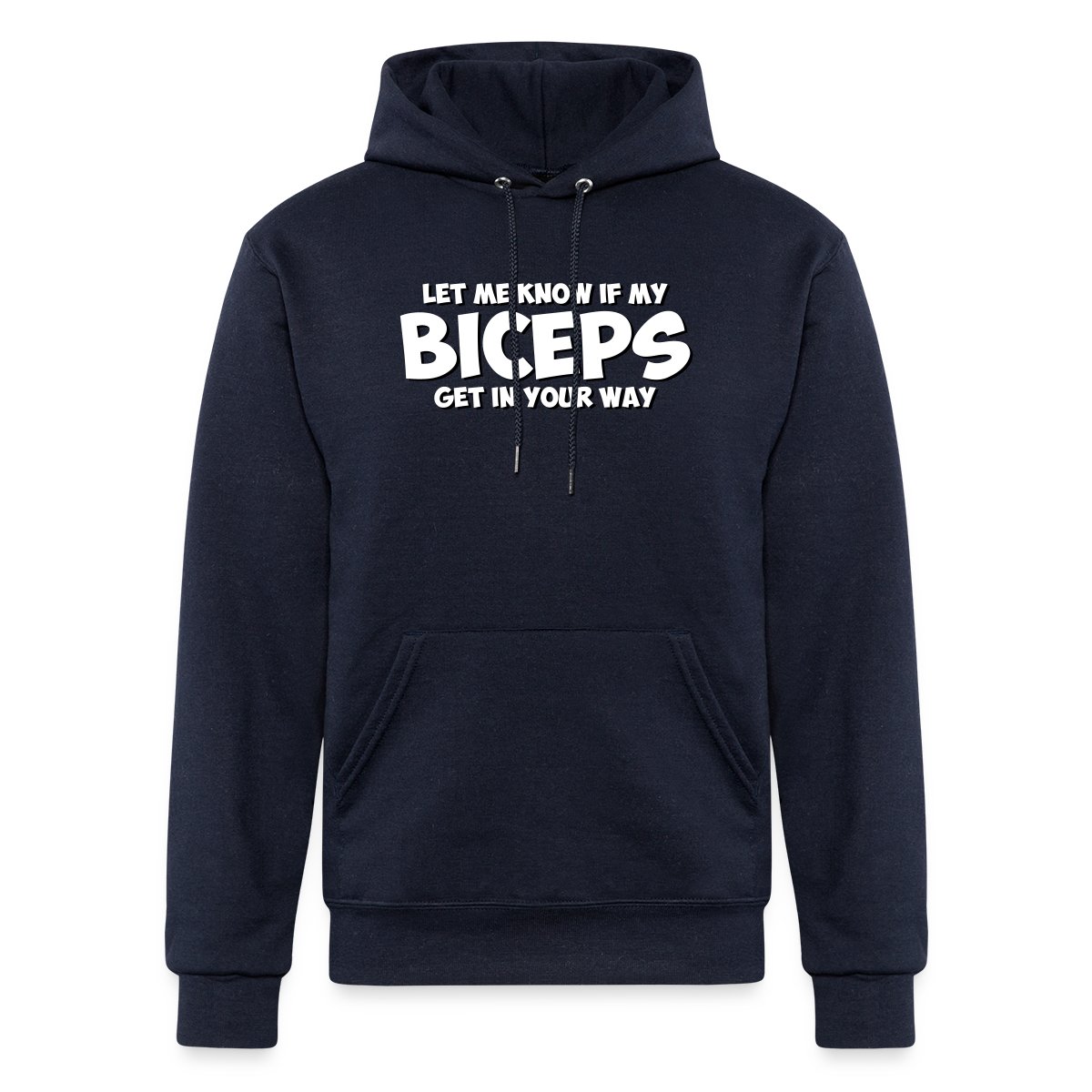 Let me know if my biceps get in your way - Champion hoodie
