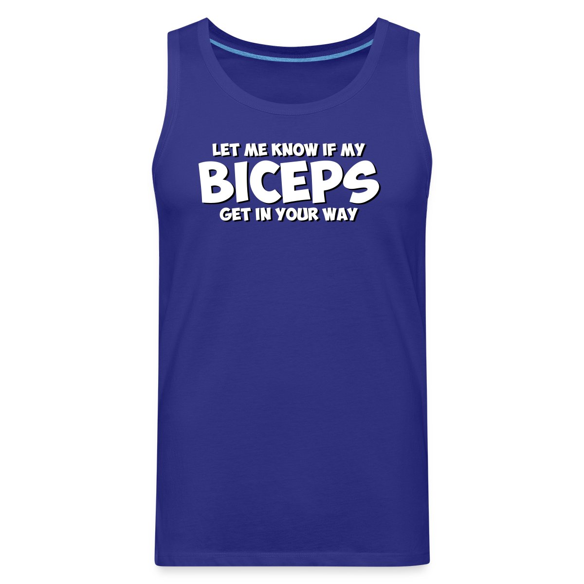 Let me know if my biceps get in your way - Mens's Tank tops
