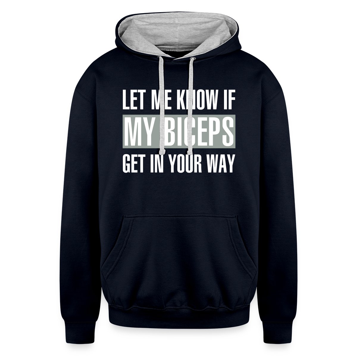 Let me know if my biceps get in your way - Undefined