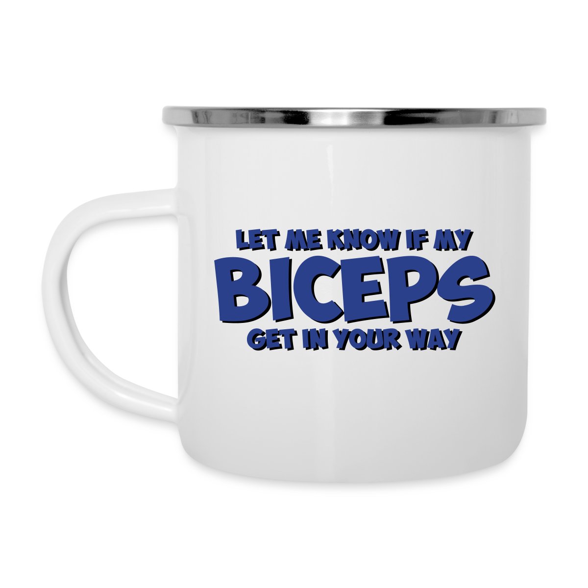 Let me know if my biceps get in your way - Undefined