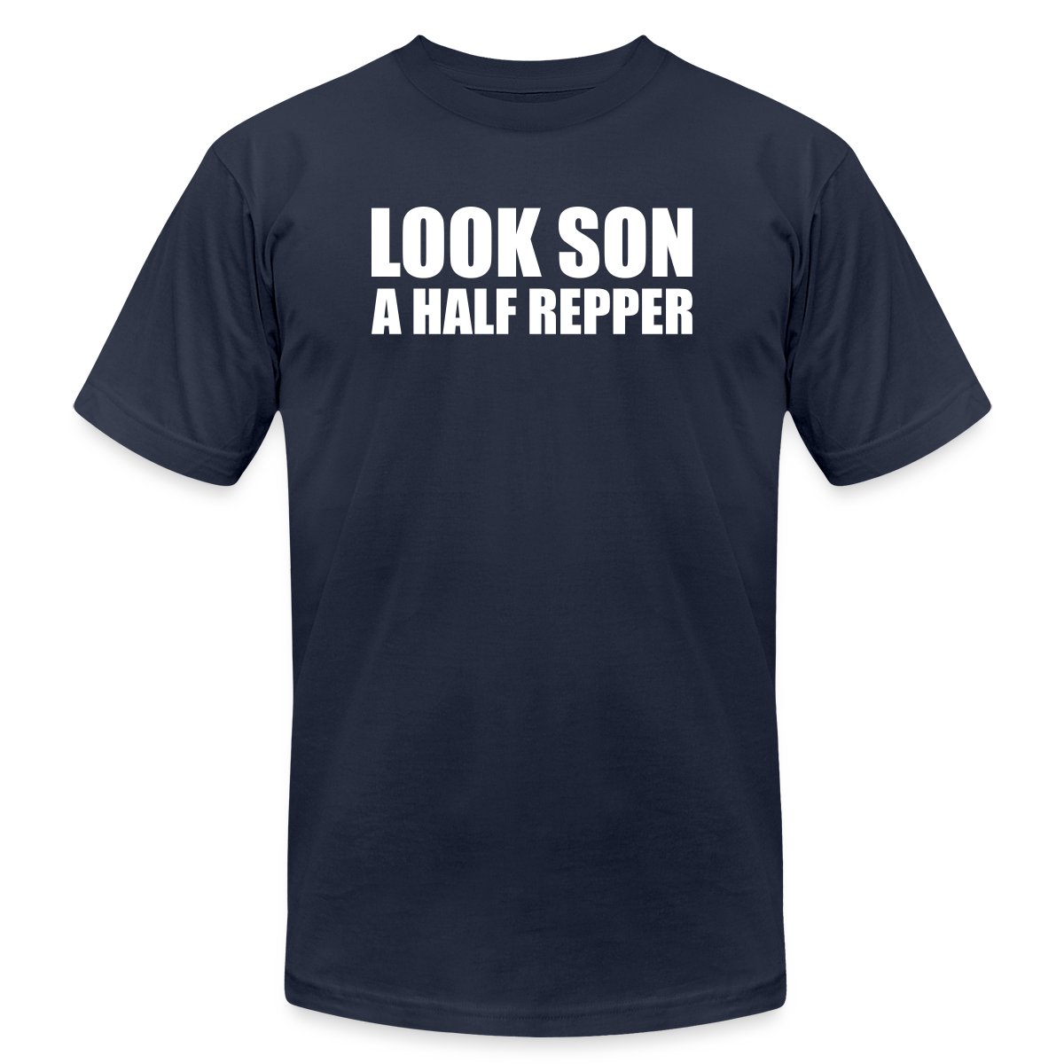 Look son a half repper - Jersey T-shirt
