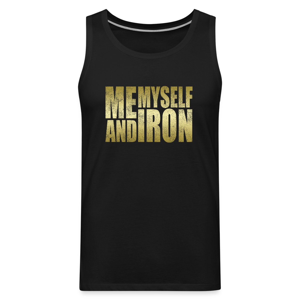 Me, Myself and Iron - Mens's Tank tops