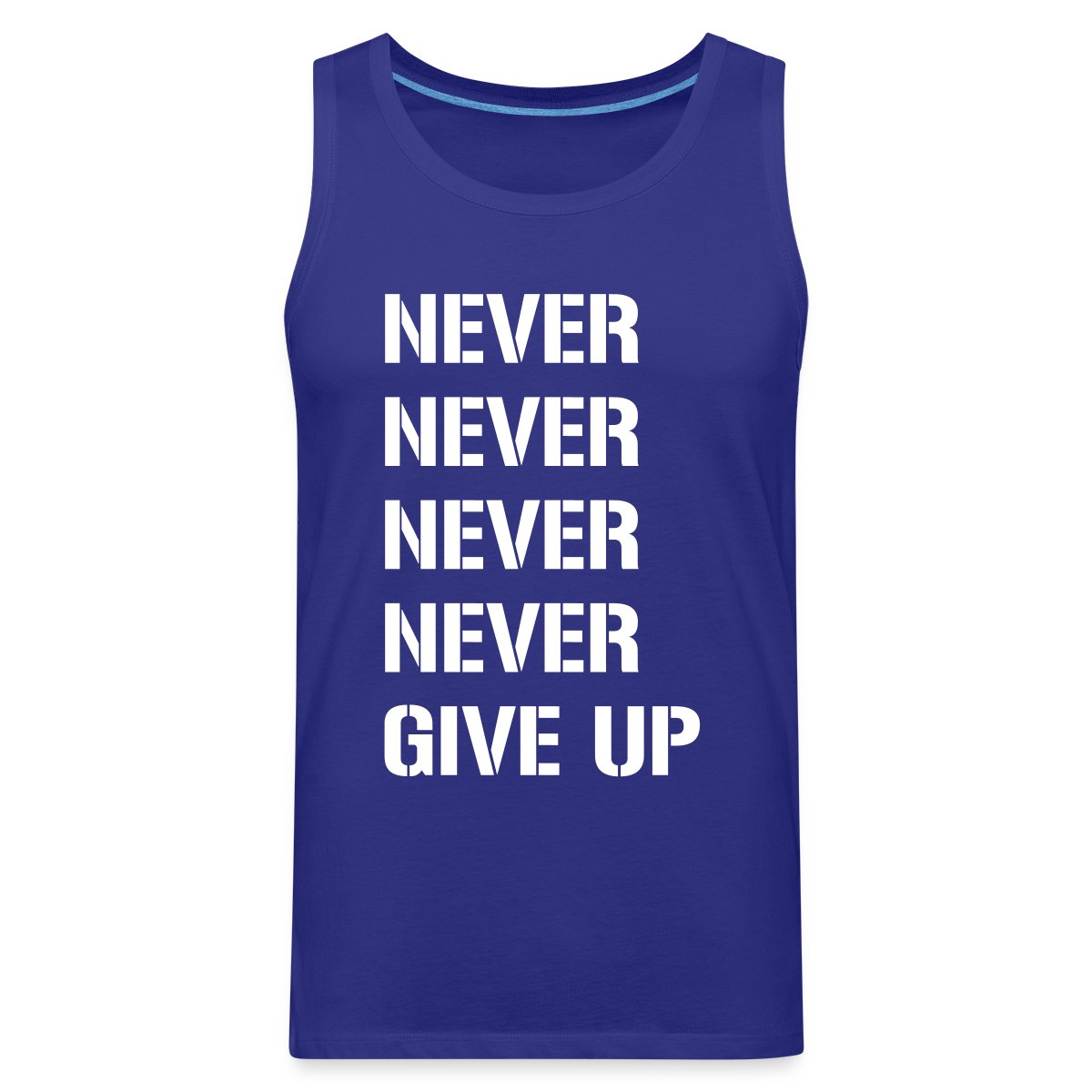 Never never never never give up - Mens's Tank tops