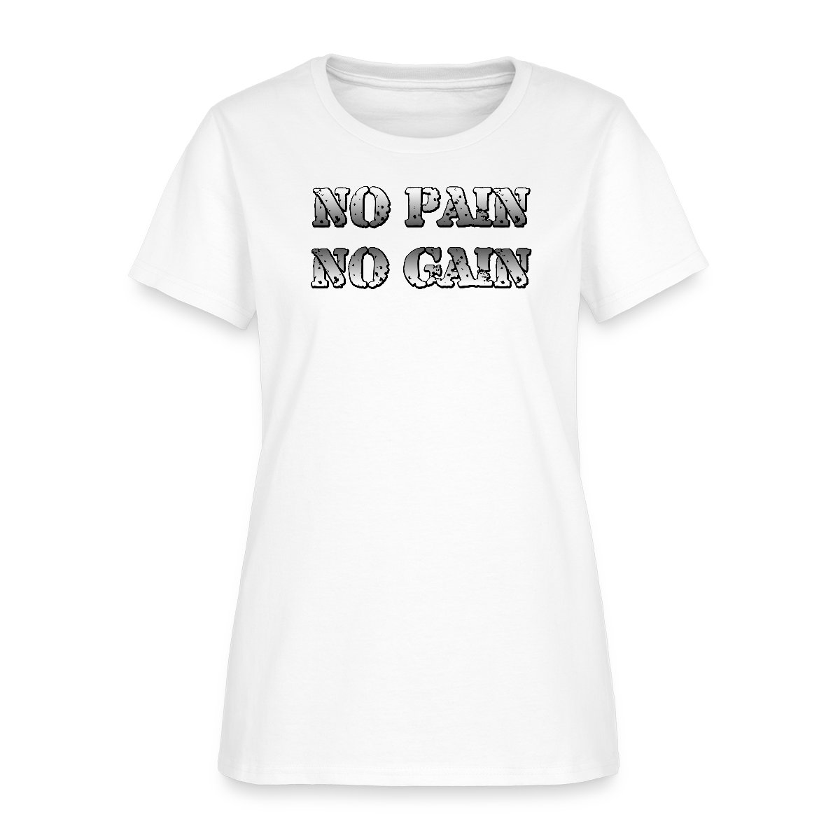 No Pain No Gain - Women's T-shirt