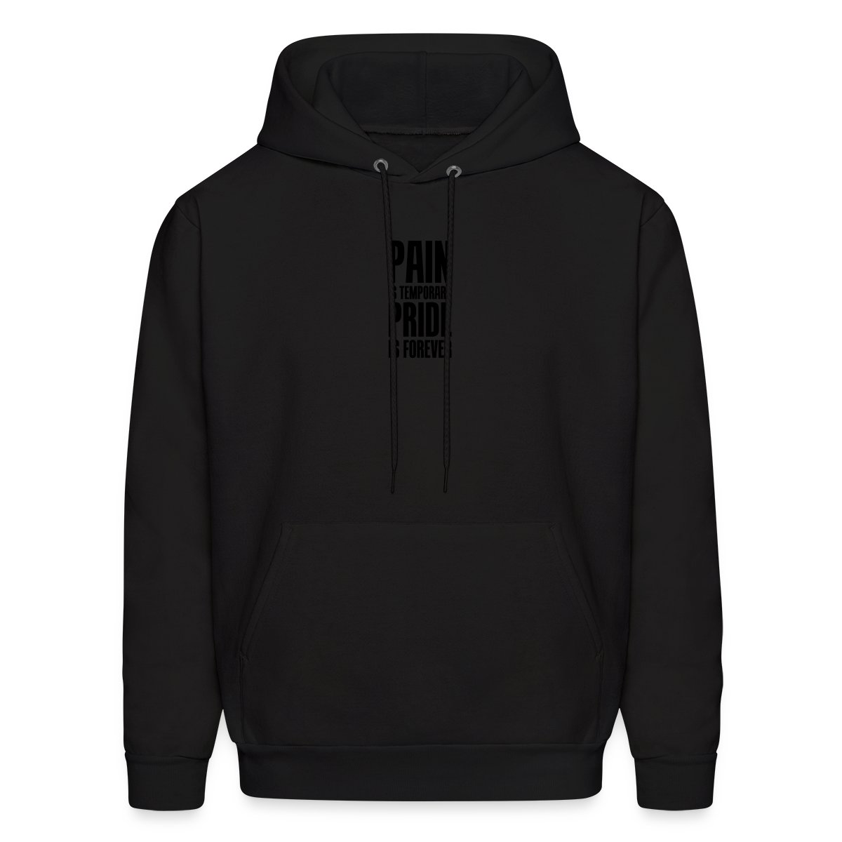 Pain is temporary, pride is forever - Men's hoodies