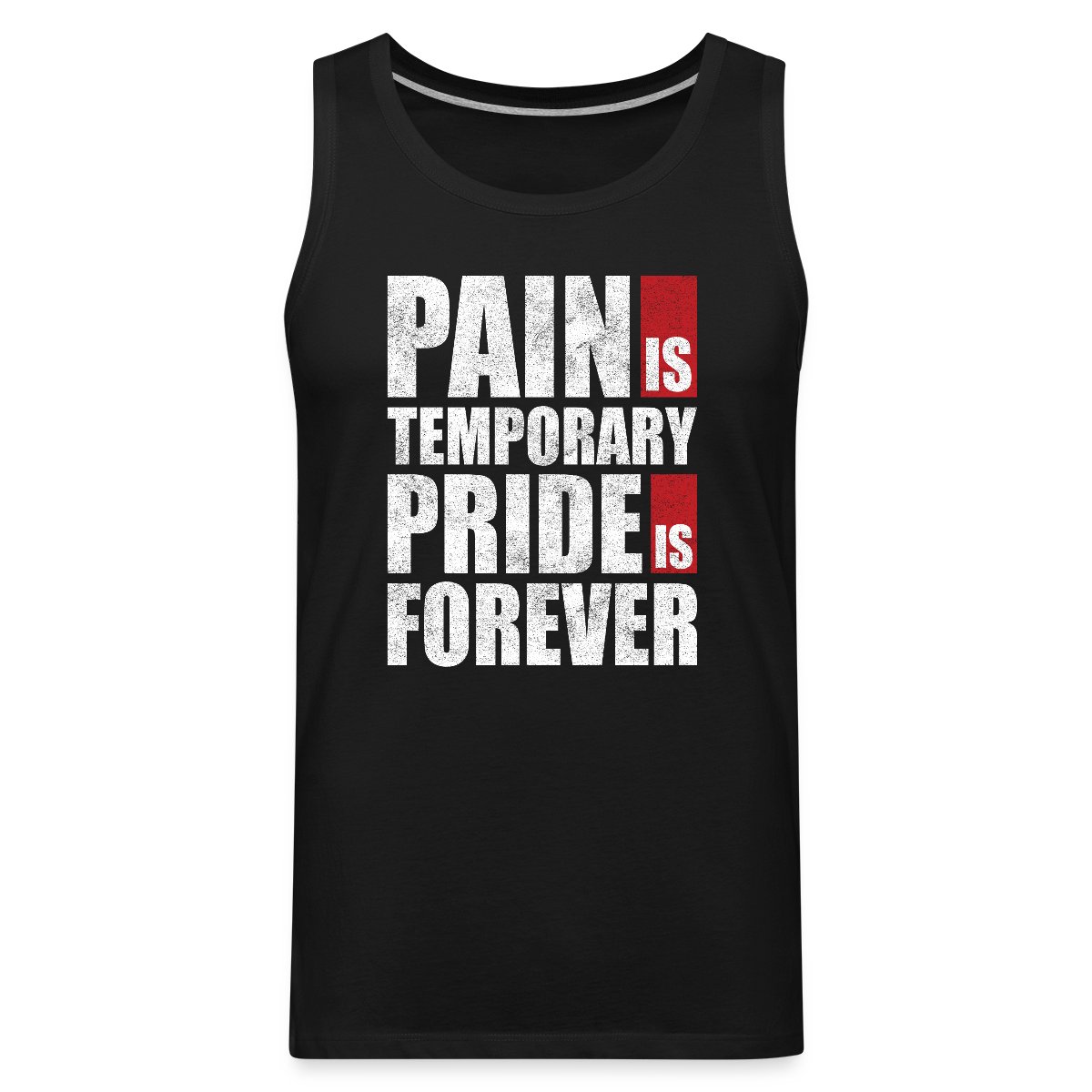 Pain is temporary - Pride is forever - Mens's Tank tops