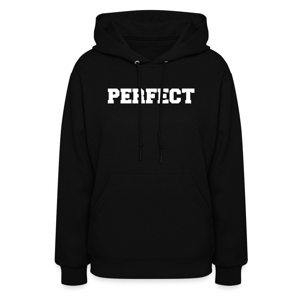 Perfect - Women's hoodies