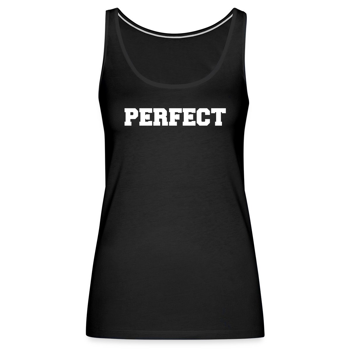 Perfect - Womens's Tank tops