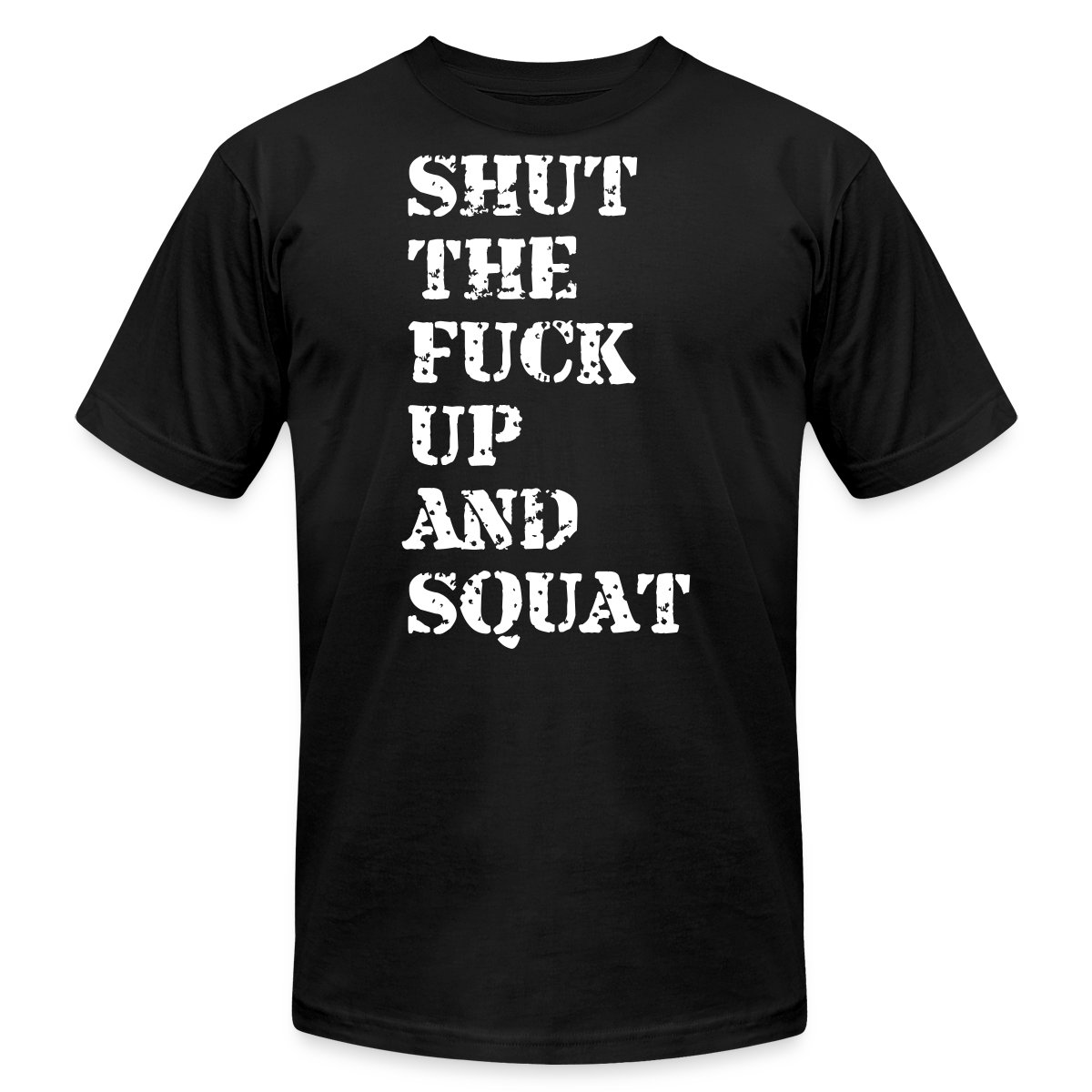 Shut the fuck up and squat - Jersey T-shirt