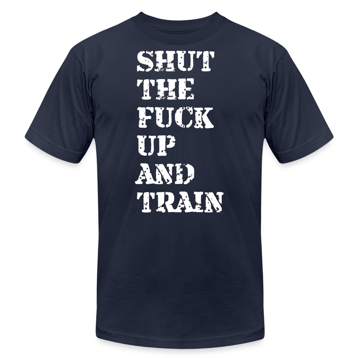 Shut the fuck up and train - Jersey T-shirt