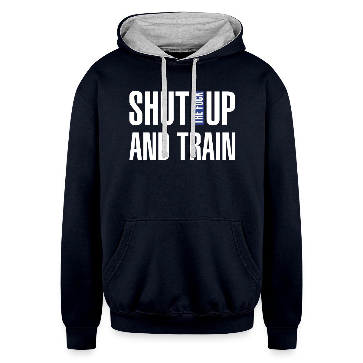Shut the fuck up and train - Undefined