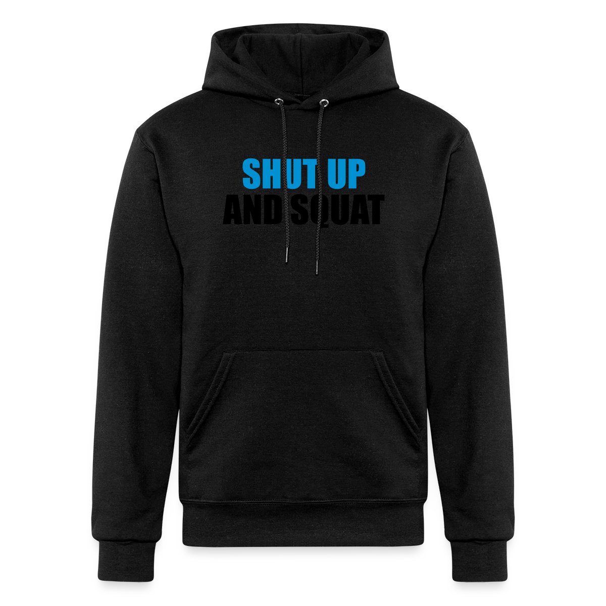 Shut up and squat - Champion hoodie