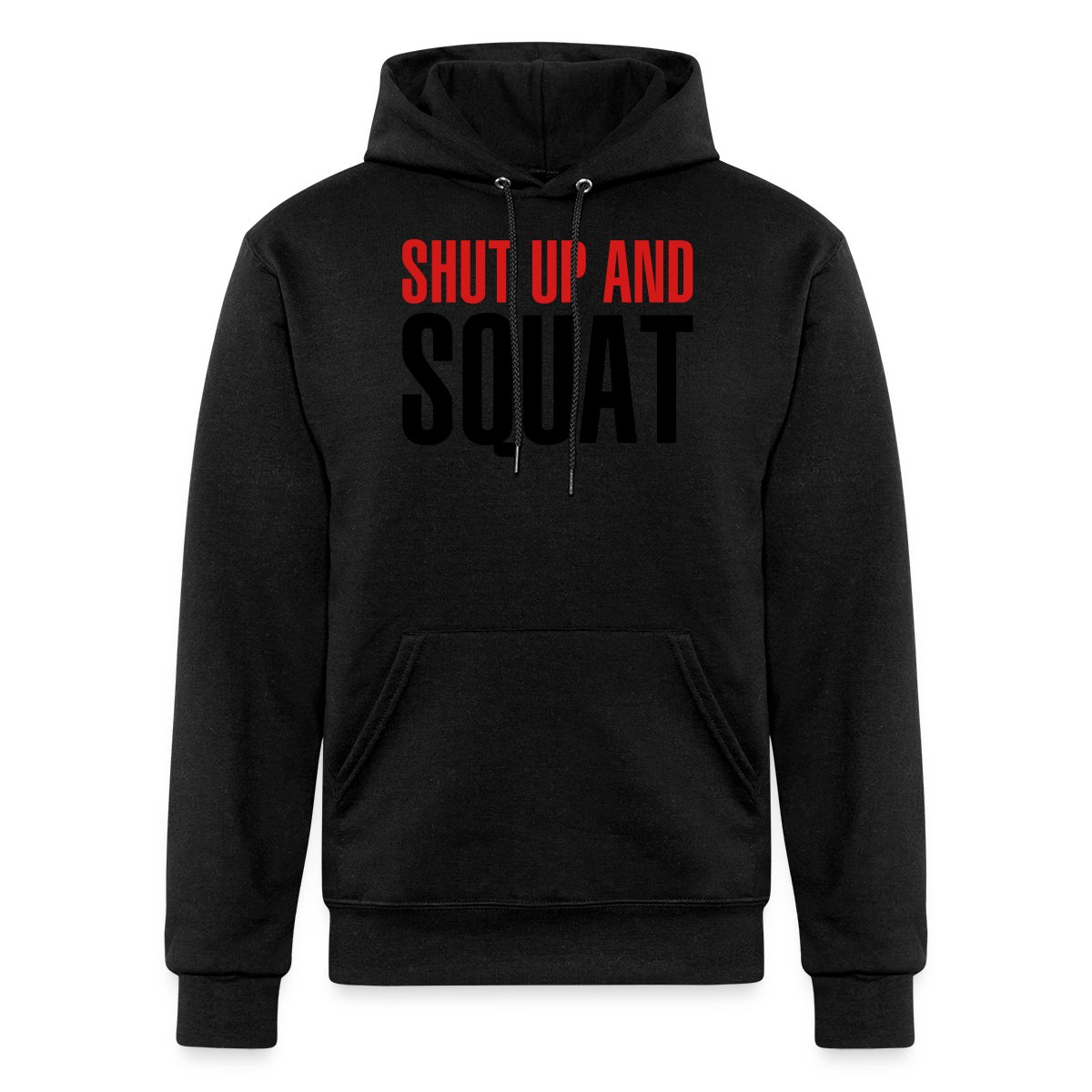 Shut up and squat - Champion hoodie