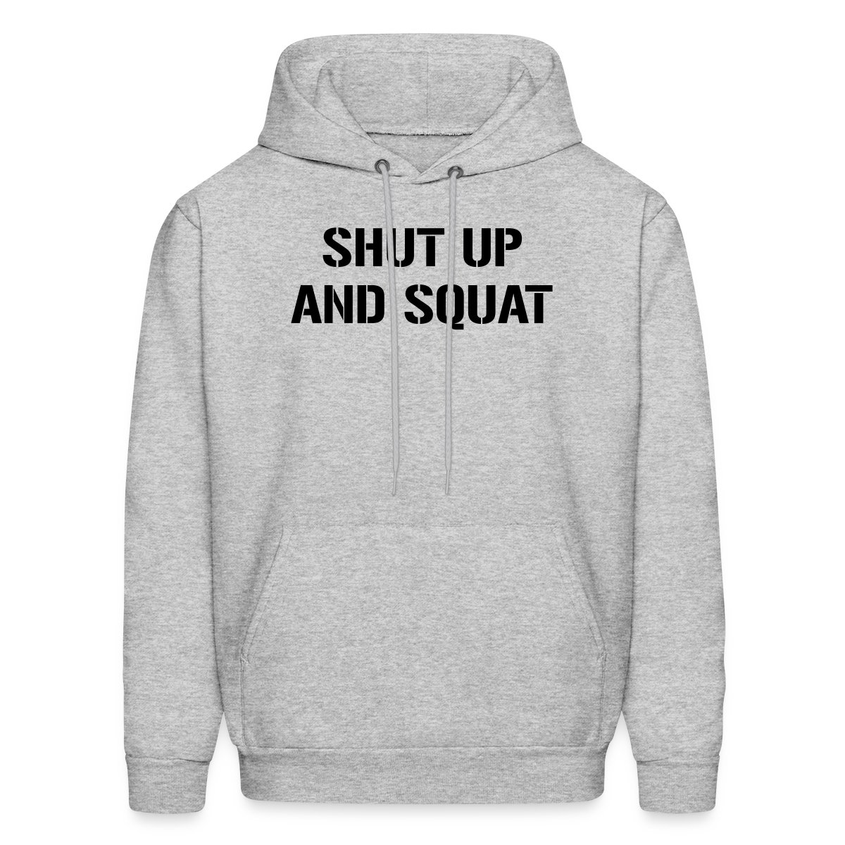 Shut up and squat - Men's hoodies