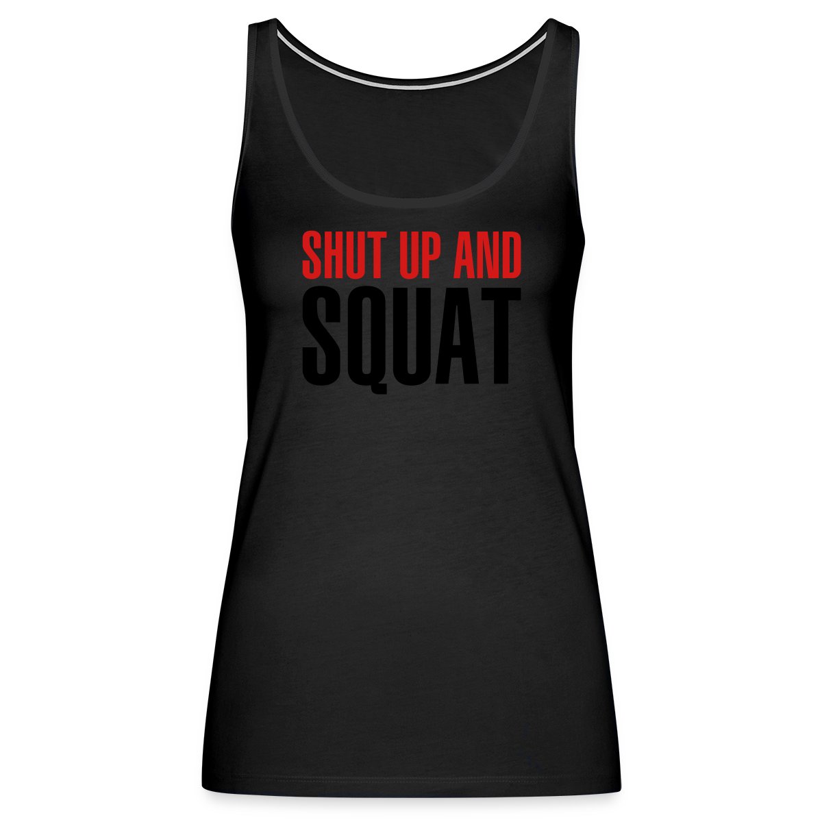 Shut up and squat - Womens's Tank tops