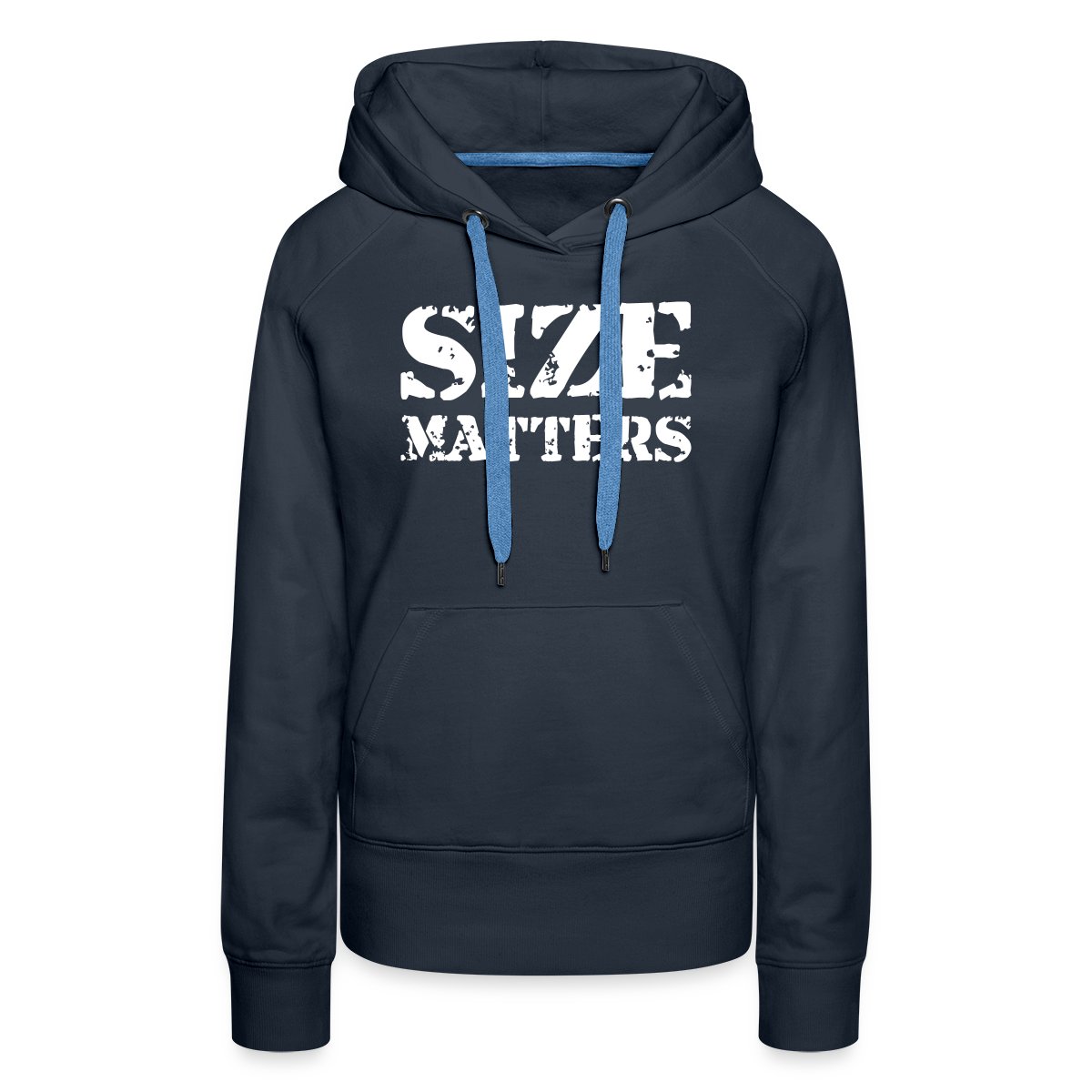 Size matters - Women's premium hoodies
