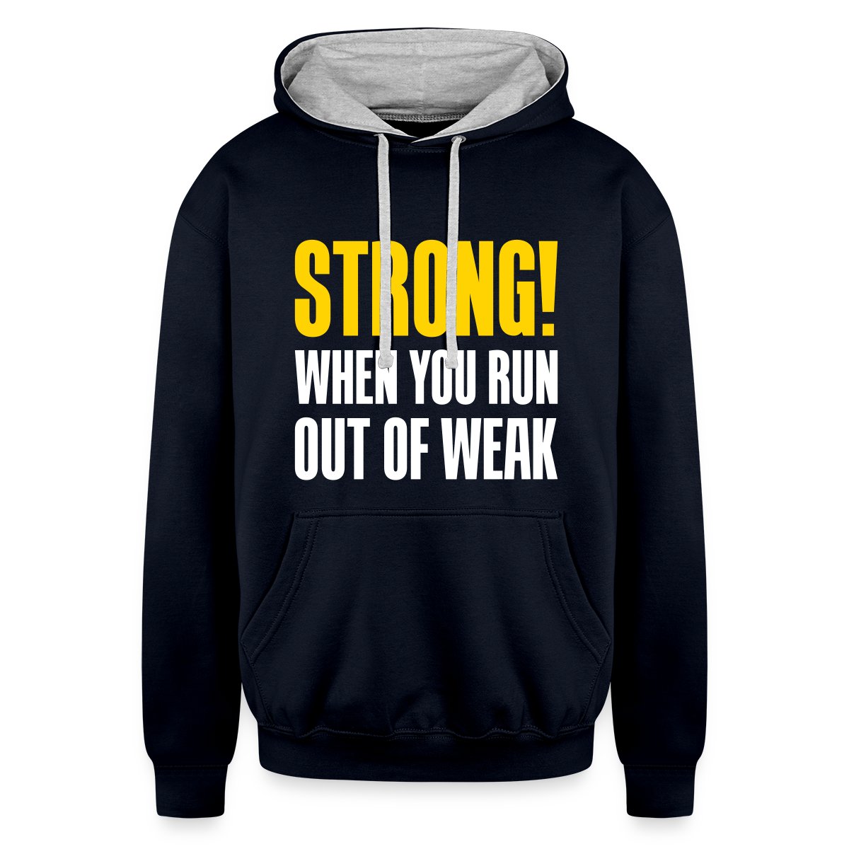 Strong! When you run out of weak - Undefined