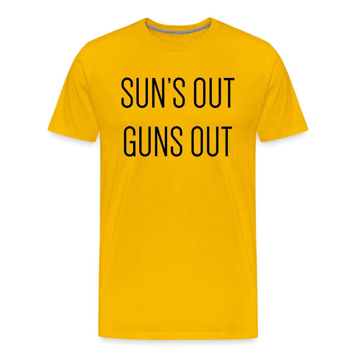 Sun's out guns out - Men's Premium T-shirt