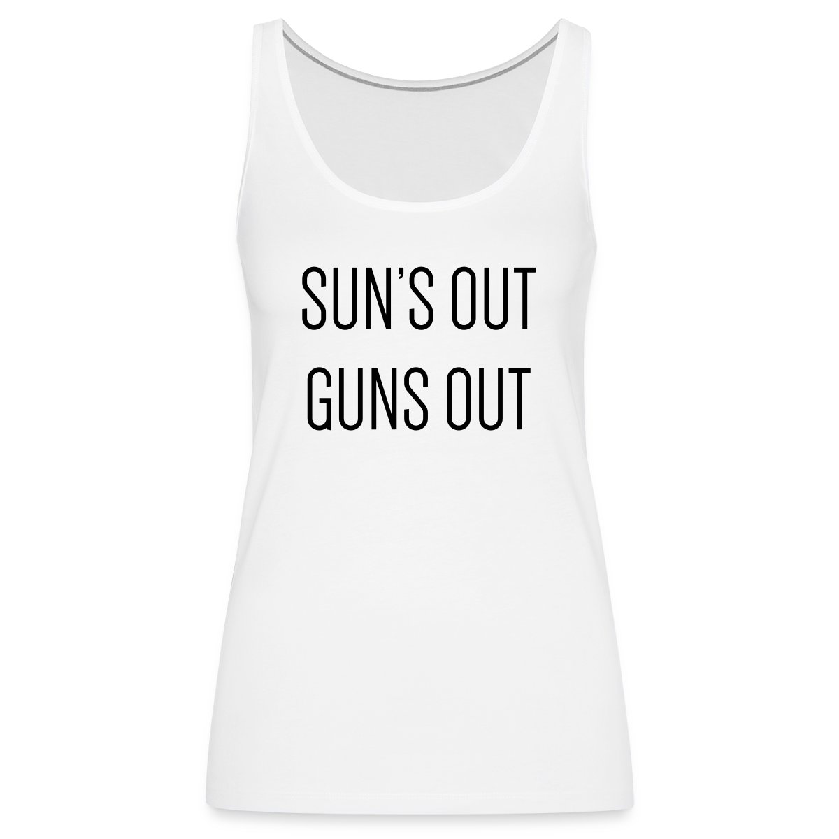 Sun's out guns out - Undefined