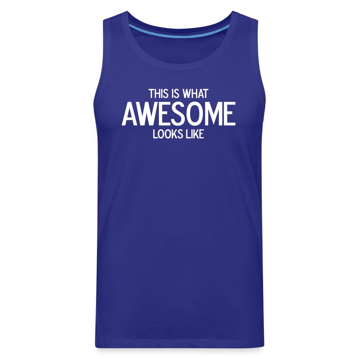 This is what awesome looks like - Mens's Tank tops